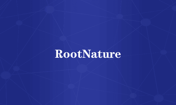 RootNature