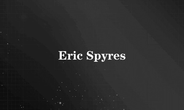 Eric Spyres