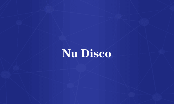 Nu Disco
