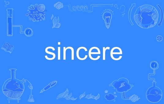 sincere