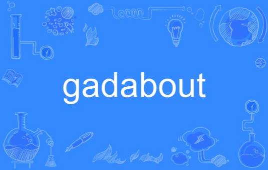 gadabout