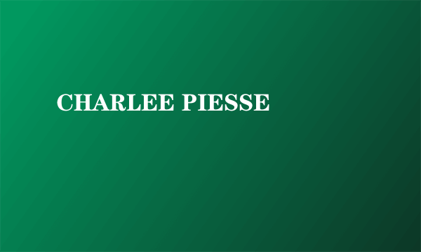 CHARLEE PIESSE