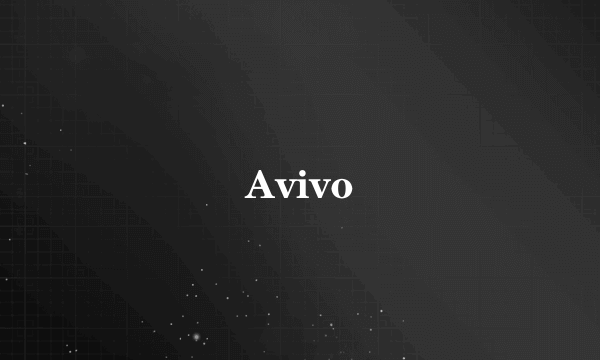 Avivo