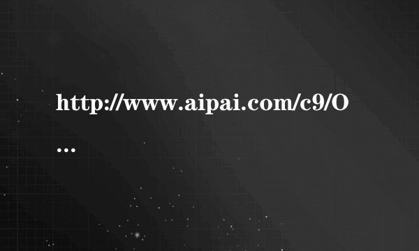 http://www.aipai.com/c9/ODk6KCciJmgnaiYg.html找这视频的第一首背景音乐，很好听的一首歌